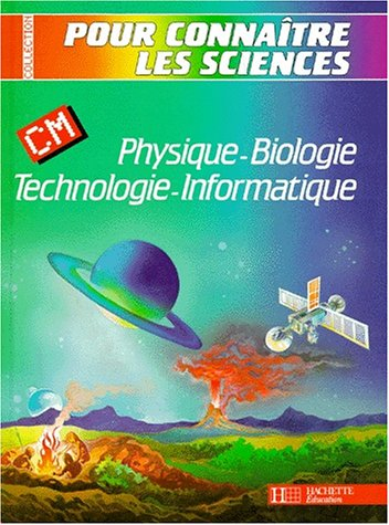 Physique, biologie, technologie, informatique : CM