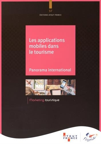 Les applications mobiles dans le tourisme : panorama international