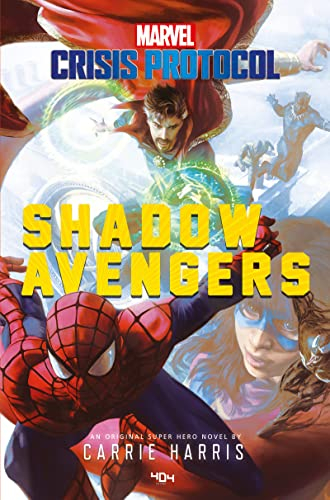 Shadow Avengers : crisis protocol : un roman de super-héros original