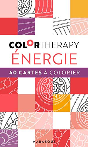 Les nuanciers colortherapy : énergie : 40 cartes à colorier