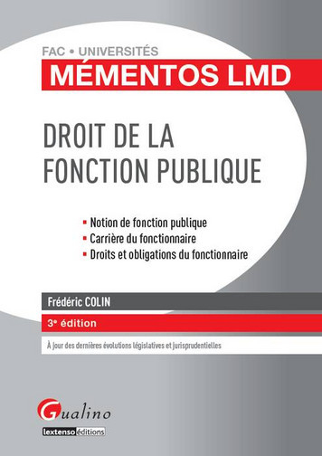 Droit de la fonction publique : notion de fonction publique, carrière du fonctionnaire, droits et ob
