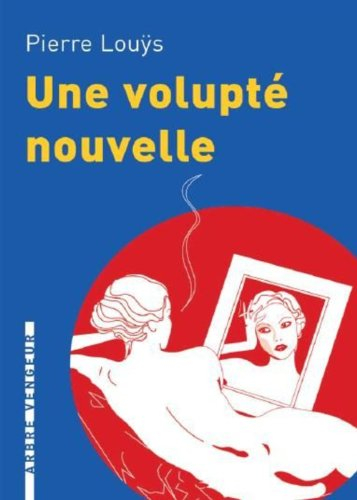 Une volupté nouvelle : et autres contes