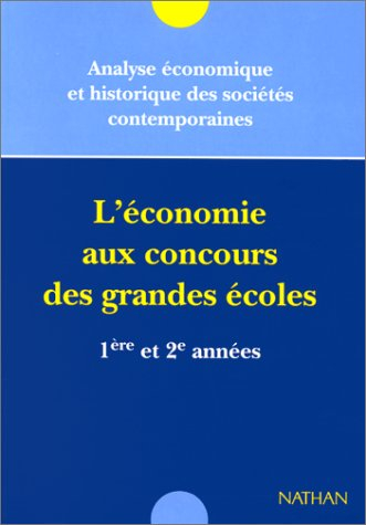 l'economie aux concours des grandes écoles de commerce, 1re et 2e années