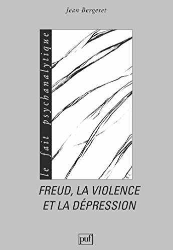 Freud, la violence et la dépression