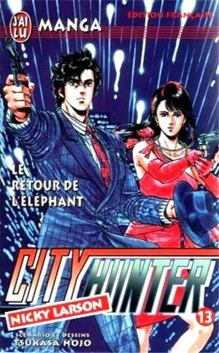 City Hunter (Nicky Larson). Vol. 13. Le retour de l'éléphant