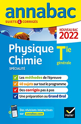 Physique chimie spécialité, terminale générale : nouveau bac 2022