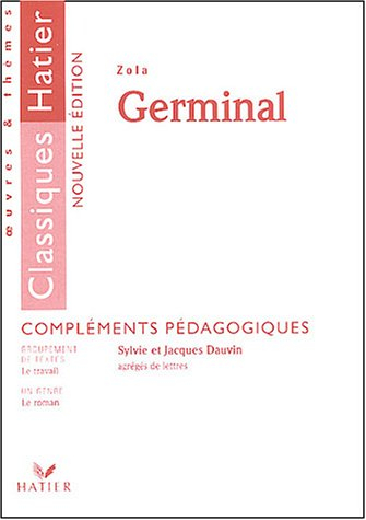 Germinal, Emile Zola : compléments pédagogiques