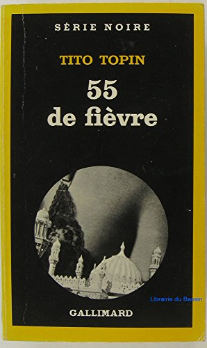 55 de fièvre