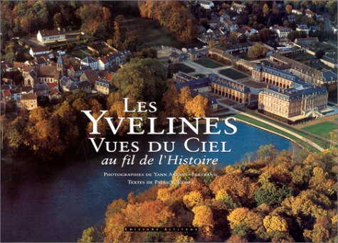 Les Yvelines vues du ciel au fil de l'histoire