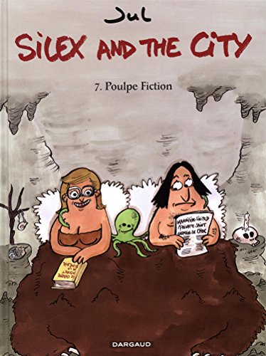 Silex and the city. Vol. 7. Poulpe fiction