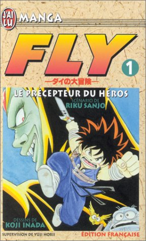 Fly. Vol. 1. Le précepteur du héros