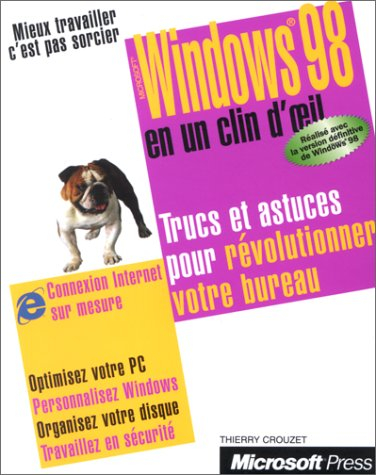 Microsoft Windows 98, en un clin d'oeil
