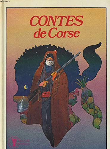 CONTES DE CORSE. RECITS DU FOLSLORE CORSE