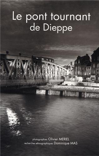 Le pont tournant de Dieppe