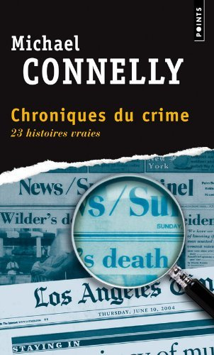 Chroniques du crime : articles de presse (1984-1992)