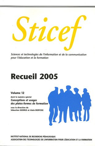 Conceptions et usages des plates-formes de formation : recueil Sticef 2005
