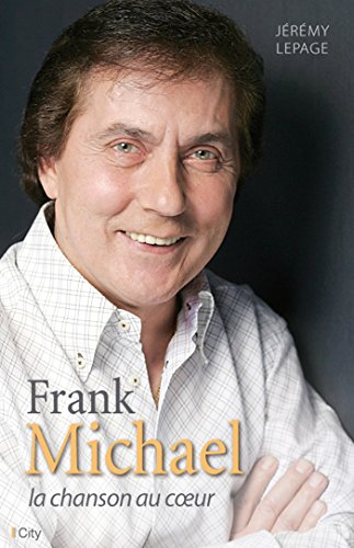 Frank Michael, la chanson au coeur