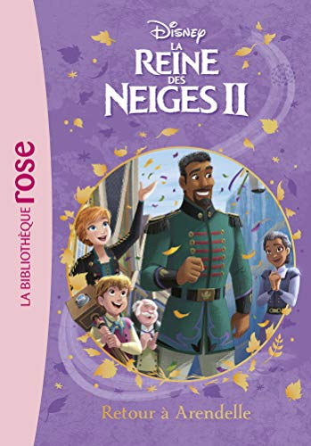 La reine des neiges II. Vol. 10. Retour à Arendelle