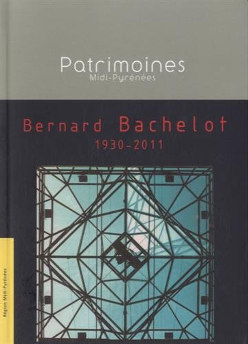 archives d'architectes : volume 1, bernard bachelot (1930-2011)