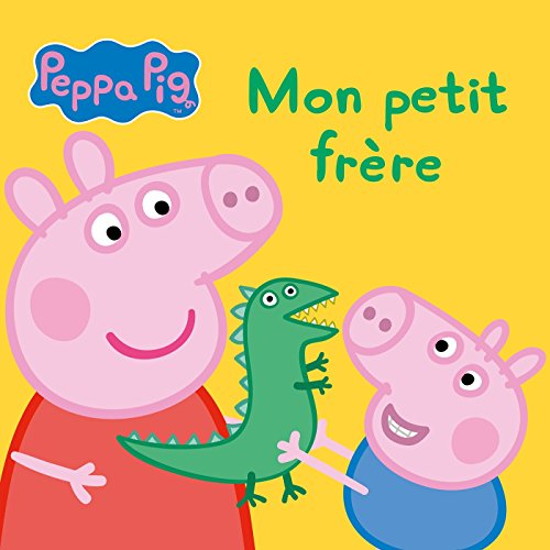 Peppa Pig : mon petit frère