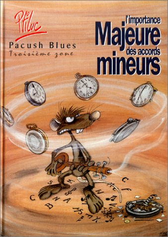 Pacush blues. Vol. 3. L'Importance majeure des accords mineurs : troisième zone