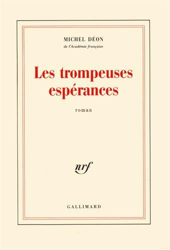 Les trompeuses espérances