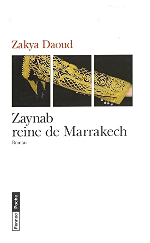 Zaynab, reine de Marrakech