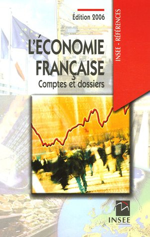 L'économie française : comptes et dossiers : rapport sur les comptes de la Nation de 2005