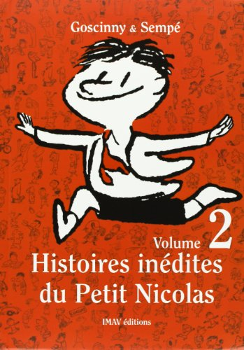 Histoires inédites du petit Nicolas. Vol. 2