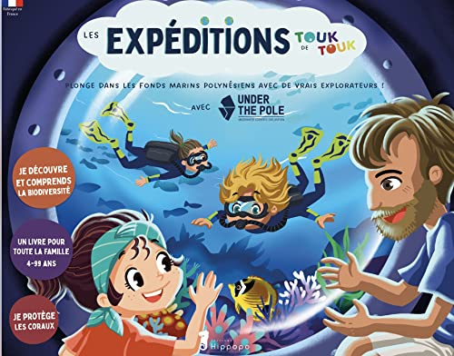 Les expéditions de Touk Touk : plonge dans les fonds marins polynésiens avec de vrais explorateurs !