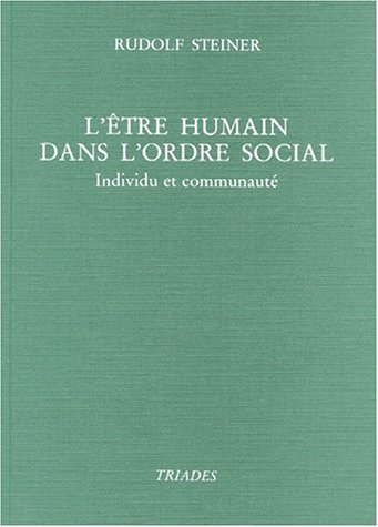 L'être humain dans l'ordre social : individu et communauté