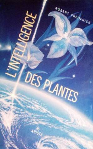 L'Intelligence des plantes