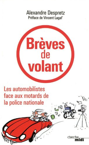 Brèves de volant : les automobilistes face aux motards de la police nationale