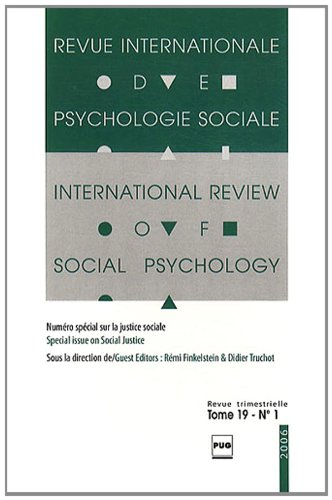 revue internationale de psychologie sociale, n, 19-1, 2006 : numéro spécial sur la justice sociale