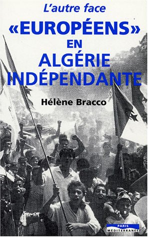 Européens en Algérie indépendante