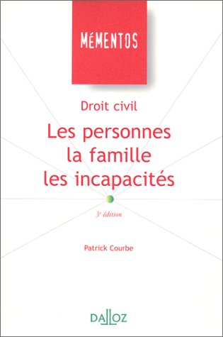 droit civil : les personnes, la famille, les incapacités, 3e édition
