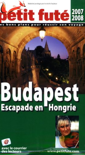 Budapest : escapade en Hongrie : 2007-2008