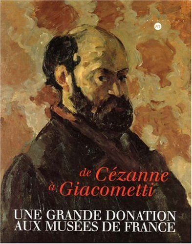 De Cézanne à Giacometti : une grande donation aux musées de France