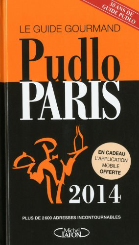 Pudlo Paris 2014 : le guide gourmand
