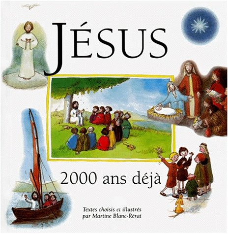 Jésus 2000 ans déjà