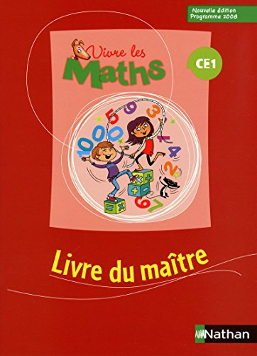 Vivre les maths CE1 : livre du maître