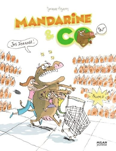 Mandarine & cow. Vol. 5. Jus d'orange