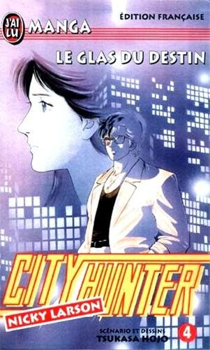City Hunter (Nicky Larson). Vol. 4. Le glas du destin