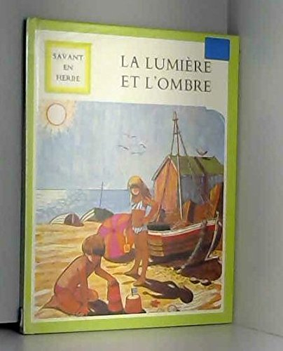 la lumière et l'ombre