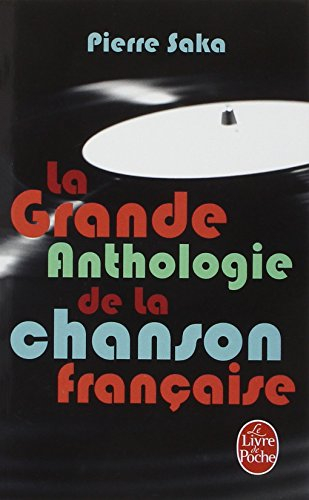 La grande anthologie de la chanson française