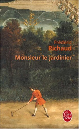 Monsieur le jardinier