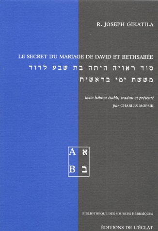 Le secret du mariage de David et Bethsabée