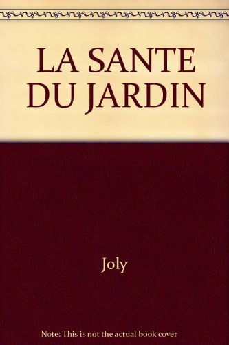 la santé du jardin