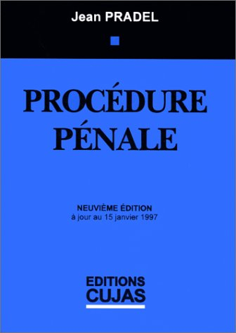 Droit pénal. Vol. 2. Procédure pénale : à jour au 15 janvier 1997