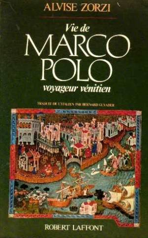 Vie de Marco Polo : voyageur vénitien